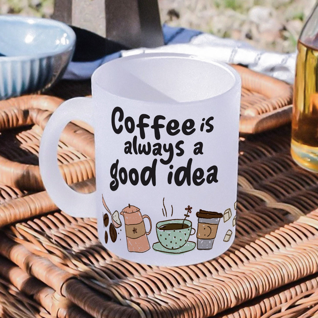 Coffee is Always a Good Idea Frosted Glass Coffee Mug