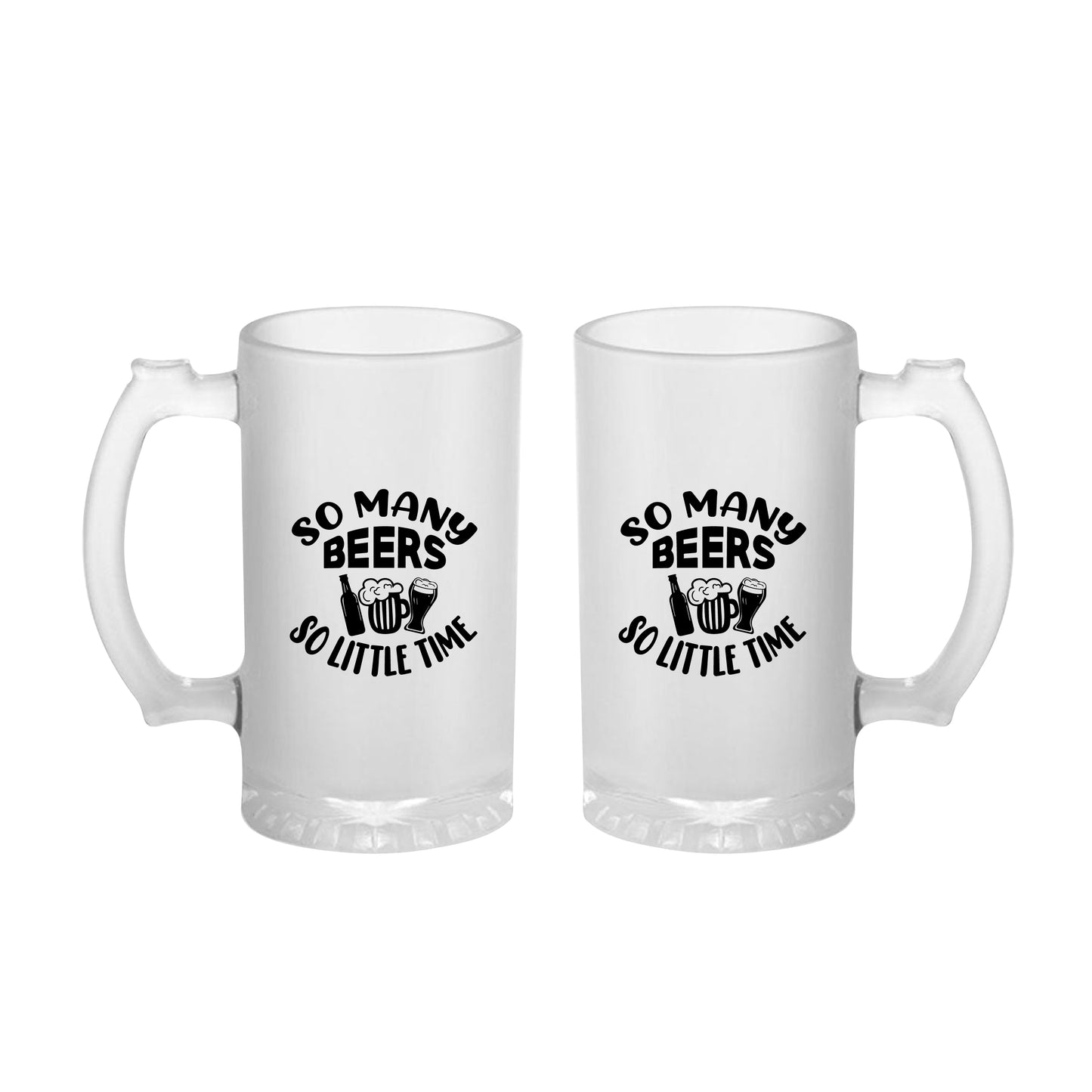 So Many Beers So Little Time Frosted Printed Beer Mug