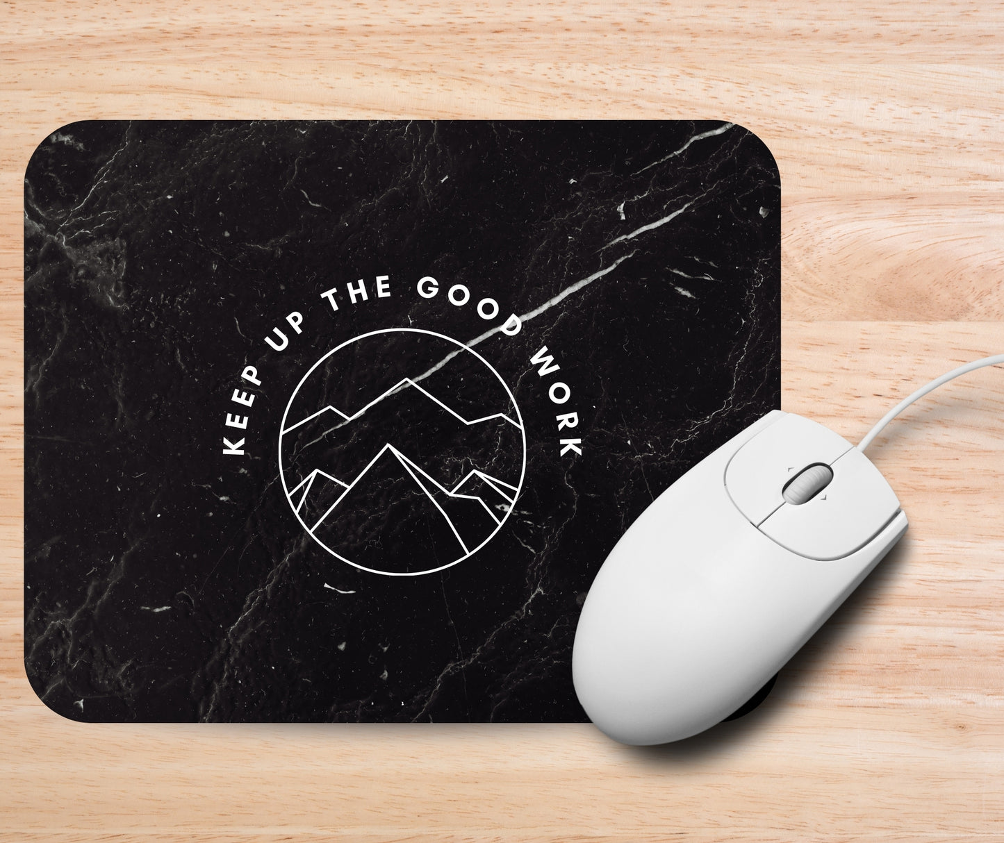 Keep up the Good Work Anti-Slip Mouse pad